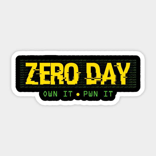 0day - own it, pwn it Sticker by lulzsc